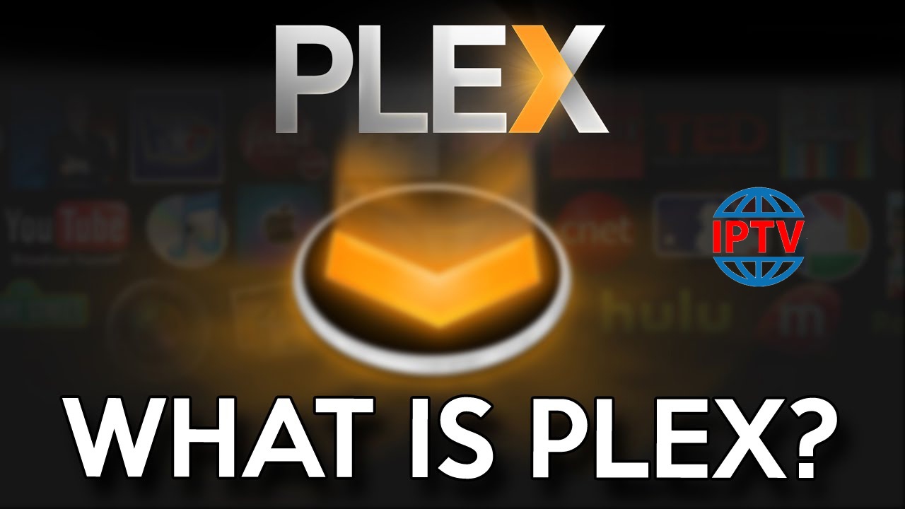What is Plex?