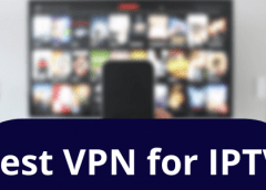 5 best VPNs for IPTV in 2021 for fast, private streaming